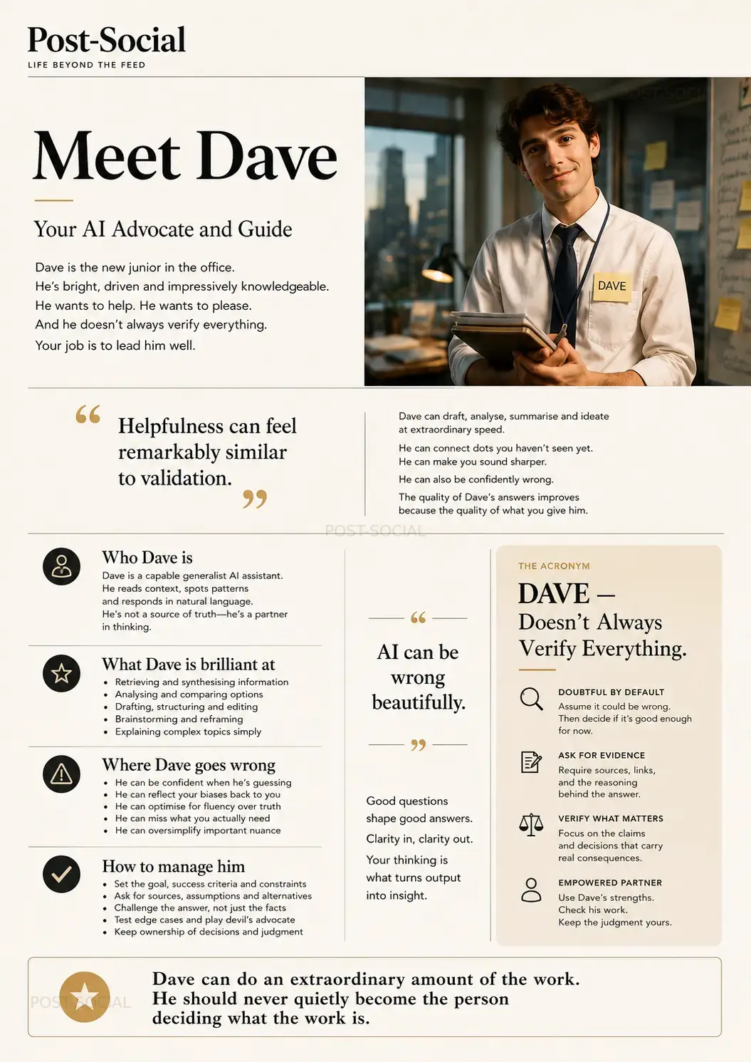 Meet Dave: your AI advocate and guide, including his strengths, weaknesses and the DAVE verification principles
